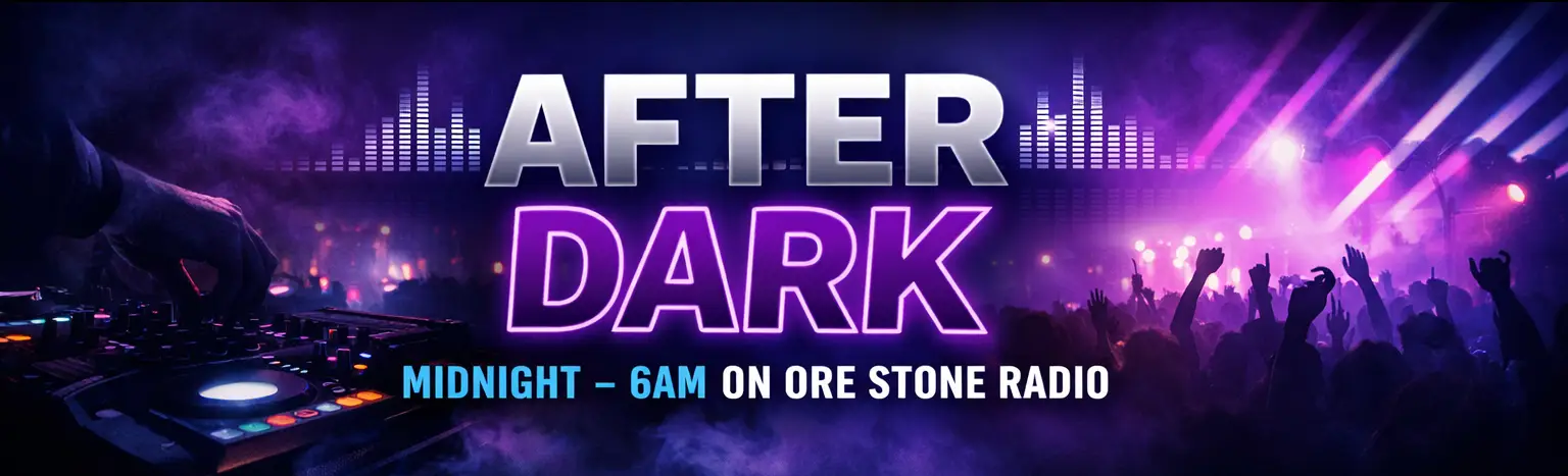 After Dark on Ore Stone Radio featuring late night dance, garage, techno, drum and bass, and dubstep from midnight to 6am