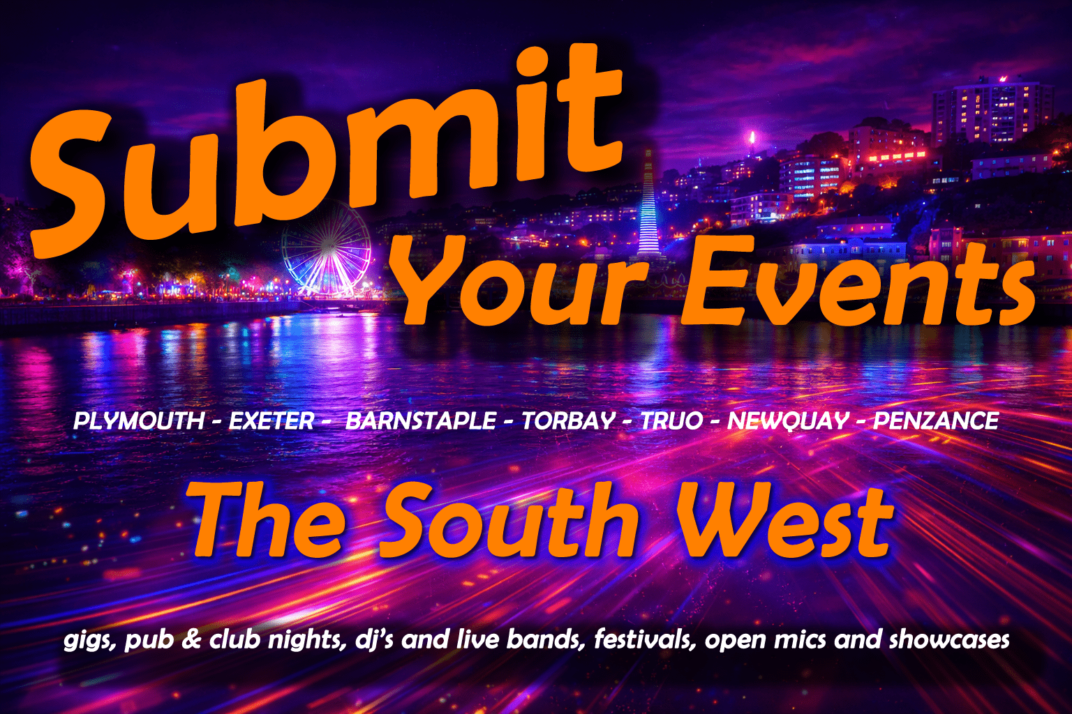 Submit your Plymouth music events, including gigs, club nights, DJ nights, festivals, open mics and showcases.